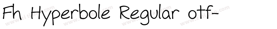 Fh Hyperbole Regular otf字体转换